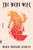 The Mere Wife (A Novel) - 9781250214942 by Maria Dahvana Headley, 9781250214942