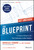 The Blueprint (6 Practical Steps to Lift Your Leadership to New Heights) by Douglas R. Conant, 9781119560029