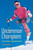 Uncommon Champions (Fifteen Athletes Who Battled Back) by Marty Kaminsky, 9781590780053 Uncommon Champions (Fifteen Athletes Who Battled Back) by Marty Kaminsky, 9781590780053