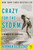 Crazy for the Storm (A Memoir of Survival) by Norman Ollestad, 9780061766787
