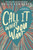 Call It What You Want - 9781681198125 by Brigid Kemmerer, 9781681198125