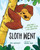 Sloth Went by Adam Lehrhaupt, Benson Shum, 9781547602452