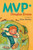 MVP* (Magellan Voyage Project) by Douglas Evans, John Shelley, 9781590786253
