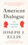 American Dialogue (The Founders and Us) - 9780804172479 by Joseph J. Ellis, 9780804172479