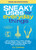 Sneaky Uses for Everyday Things, Revised Edition (Turn a penny into a radio, change milk into plastic, make a dozen STEM projects with everyday things, and other amazing feats) by Cy Tymony, 9781524853303
