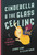 Cinderella and the Glass Ceiling (And Other Feminist Fairy Tales) by Laura Lane, Ellen Haun, 9781580059060