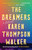 The Dreamers (A Novel) - 9780812984668 by Karen Thompson Walker, 9780812984668