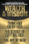 Wealth & Wisdom (Original Classic Edition) (Think and Grow Rich, The Science of Getting Rich, The Art of War) by Napoleon Hill, Wallace D. Wattles, 9781722502645