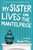 My Sister Lives on the Mantelpiece by Annabel Pitcher, 9780316176897
