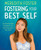 Meredith Foster: Fostering Your Best Self by Meredith Foster, 9781499810301