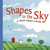 Shapes in the Sky (A Book About Clouds) - 9781404803411 by Josepha Sherman, Omarr Wesley, 9781404803411