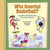 Who Invented Basketball? (And Other Questions Kids Have About Sports) by Suzanne Slade, Cary Pillo, 9781404867307