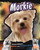 Morkie (A Cross Between a Maltese and a Yorkshire Terrier) by Tanya Dewey, Heather E. Schwartz, 9781429676687