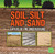Soil, Silt, and Sand (Layers of the Underground) by Jody S. Rake, 9781491450635