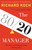 The 80/20 Manager (The Secret to Working Less and Achieving More) by Richard Koch, 9780316243063