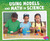 Using Models and Math in Science by Riley Flynn, 9781515709503