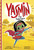 Yasmin the Superhero by Saadia Faruqi, Hatem Aly, 9781515837831