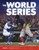 The World Series - 9781496657862 by Shane Frederick, 9781496657862