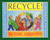 Recycle! (A Handbook for Kids) by Gail Gibbons, 9780316309431 Recycle! (A Handbook for Kids) by Gail Gibbons, 9780316309431