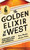 The Golden Elixir of the West (Whiskey and the Shaping of America) - 9781493052516 by Sherry Monahan, Jane Perkins, 9781493052516