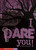 I Dare You! - 9781434207982 by Steve Brezenoff, Phillip Hilliker, 9781434207982