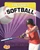 A Girl's Guide to Softball by Janelle Valido Woodyard, Suzanne Brazney, 9781429676724