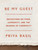 Be My Guest (Reflections on Food, Community, and the Meaning of Generosity) by Priya Basil, 9780525657859