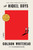 The Nickel Boys (Pulitzer Prize Winner) (A Novel) by Colson Whitehead, 9780385537070