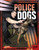 Police Dogs by Tammy Gagne, Gary Garrison, 9781476501291