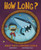 How Long? (Wacky Ways to Compare Length) - 9781479519149 by Jessica Gunderson, Igor Sinkovec, 9781479519149