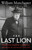 The Last Lion (Winston Spencer Churchill: Defender of the Realm, 1940-1965) by Paul Reid, William Manchester, 9780316547703