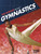The Science Behind Gymnastics - 9781491481639 by L. E. Carmichael, 9781491481639