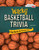 Wacky Basketball Trivia (Fun Facts for Every Fan) by Matt Chandler, 9781515719946