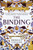 The Binding (A Novel) - 9780062838100 by Bridget Collins