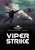 Viper Strike (A 4D Book) by Michael P. Spradlin, Spiros Karkavelas, 9781496552020