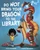 Do Not Bring Your Dragon to the Library - 9781515838975 by Andy Elkerton, Julie Gassman, 9781515838975