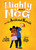 Mighty Meg 3: Mighty Meg and the Accidental Nemesis by Sammy Griffin, Micah Player, 9781499808469