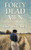 Forty Dead Men - 9781464209390 by Donis Casey, 9781464209390