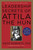 Leadership Secrets of Attila the Hun by Wess Roberts, 9780446391061