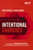 Intentional Churches (How Implementing an Operating System Clarifies Vision, Improves Decision-Making, and Stimulates Growth) by Doug Parks, Bart Rendel, 9781400217182