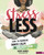 Stress Less (How to Achieve Inner Calm and Relaxation) by Aubre Andrus, Veronica Collignon, Karen Bluth, 9781515768227