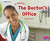 The Doctor's Office (A 4D Book) - 9781543508390 by Blake A. Hoena, 9781543508390