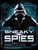 Sneaky Spies (The Inspiring Truth Behind Popular Stealth Video Games) - 9781543525762 by Thomas Kingsley Troupe, 9781543525762