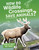 How Do Wildlife Crossings Save Animals? by Clara MacCarald, 9781543541380