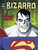 Bizarro (An Origin Story) - 9781496581020 by Ivan Cohen, Luciano Vecchio, 9781496581020 Bizarro (An Origin Story) - 9781496581020 by Ivan Cohen, Luciano Vecchio, 9781496581020