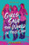 Girls Save the World in This One by Ash Parsons, 9780525515326