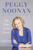 The Time of Our Lives (Collected Writings) - 9781455536283 by Peggy Noonan, 9781455536283