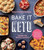 Keto Friendly Recipes: Bake It Keto by Jennifer Marie Garza, 9780358346883