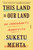 This Land Is Our Land (An Immigrant's Manifesto) - 9781250619495 by Suketu Mehta, 9781250619495