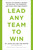 Lead Any Team to Win (Master the Essential Mindset to Motivate, Set Priorities, and Build Your Own Dynasty) by Jason Selk, Tom Bartow, Matthew Rudy, 9780738234915